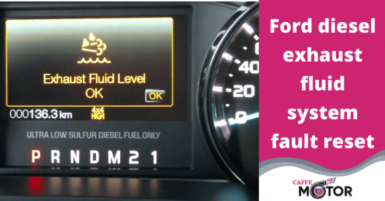 Ford Diesel Exhaust Fluid System Fault Reset
