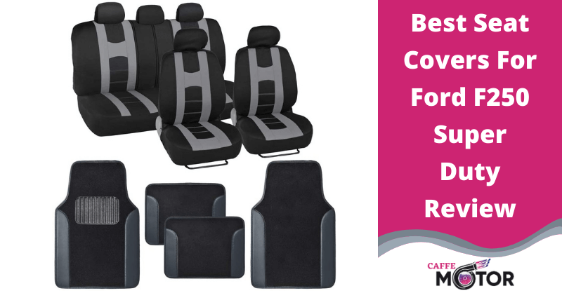 best seat covers for ford f250 super duty