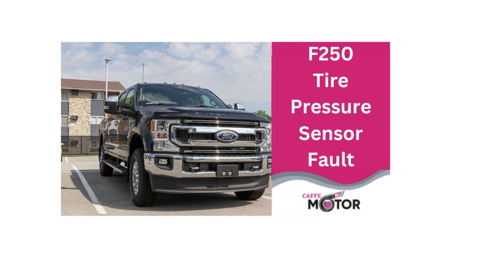 F250 Tire Pressure Sensor Fault
